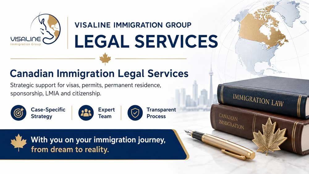 Visaline Canadian immigration legal services for visas, permits, permanent residence, LMIA, sponsorship and citizenship